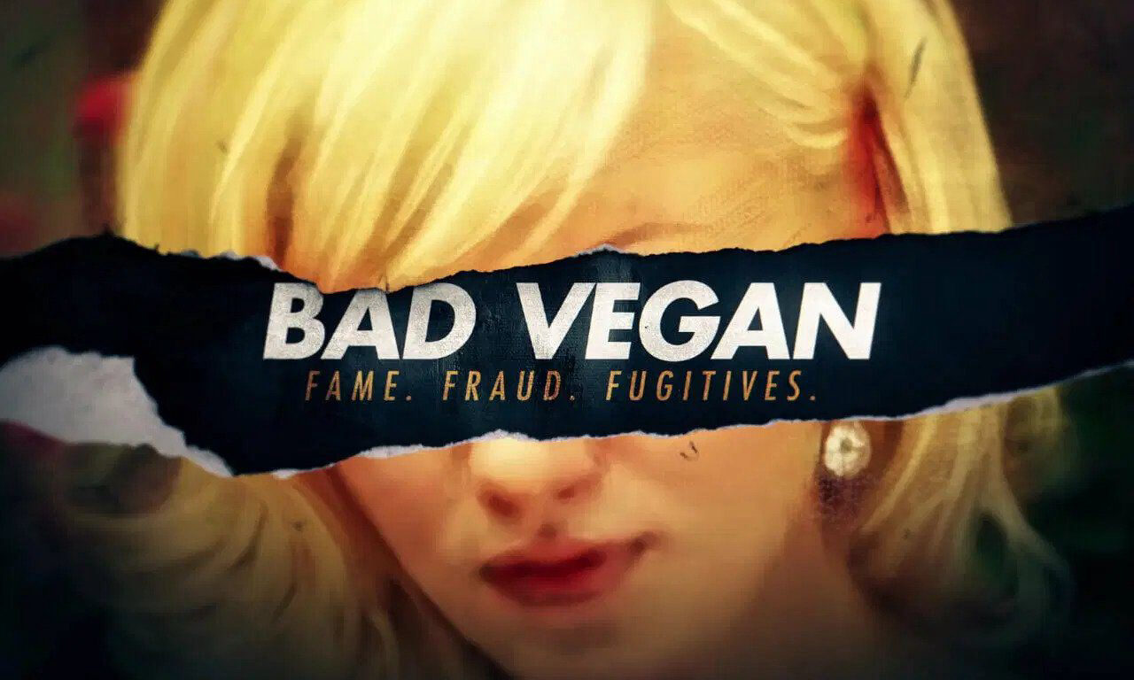 Poster of Bad Vegan Danh tiếng Lừa đảo Trốn chạy