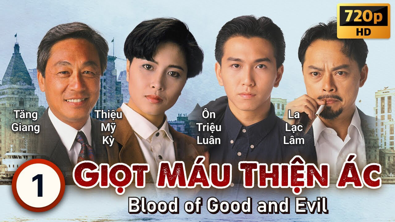 Poster of Giọt Máu Thiện Ác