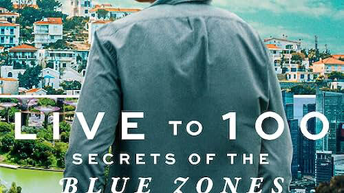 Poster of Sống đến 100 Bí quyết của Blue Zones