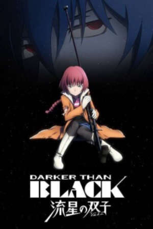 Xem phim Darker than Black Ryuusei no Gemini  - Darker than Black Gemini of the Meteor Darker than BLACK 2nd Season Darker than BLACK Second Season DTB2 (2009)