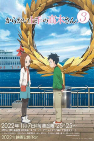 Xem phim Karakai Jouzu no Takagi san 3  - Teasing Master Takagi san 3 Skilled Teaser Takagi san 3rd Season Karakai Jouzu no Takagi san Third Season (2022)