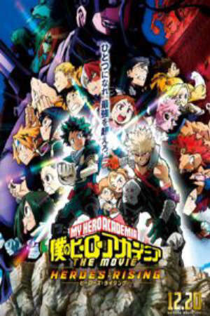 Xem phim Boku no Hero Academia the Movie 2 HeroesRising  - My Hero Academia Heroes Rising My Hero Academia the Movie 2 HeroesRising (2019)