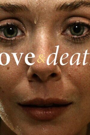 Xem phim Tình Yêu Cái Chết  - Love Death (2023)