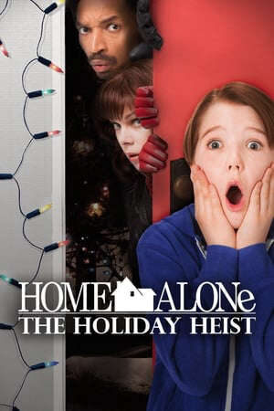 Xem phim Ở Nhà Một Mình Phi Vụ Ngày Lễ  - Home Alone The Holiday Heist (2012)