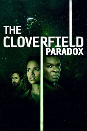 Xem phim Hiểm Họa Trạm Không Gian  - The Cloverfield Paradox (2018)