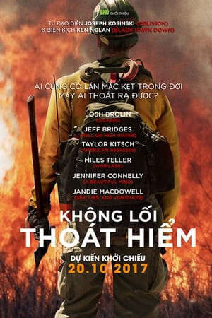 Xem phim Không Lối Thoát Hiểm (2017)  - Only the Brave (2017)