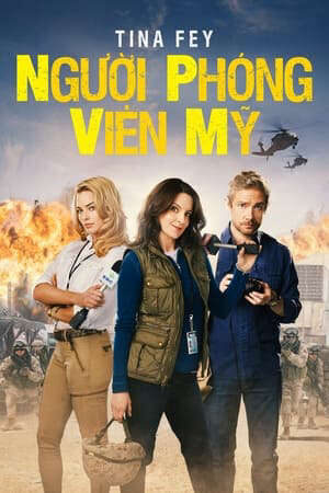 Xem phim Phóng Viên Chiến Trường  - Whiskey Tango Foxtrot (2016)