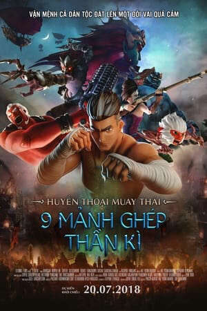 Xem phim Huyền Thoại Muay Thái 9 Mảnh Ghép Thần Kì  - The Legend Of Muay Thai Nine Satra (2018)