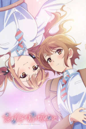 Xem phim Koi wa Futago de Warikirenai  - Love Is Indivisible by Twins Futakire (2024)