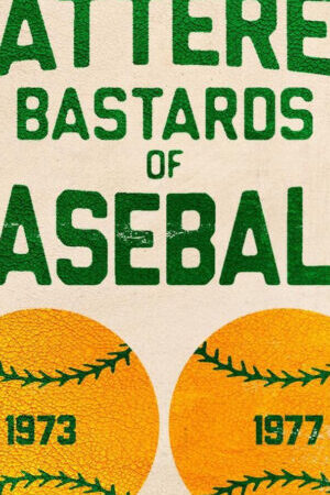 Xem phim Những đứa con hoang bị vùi dập của bóng chày  - The Battered Bastards of Baseball (2014)