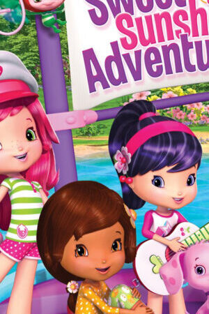 Xem phim Cuộc Phiêu Lưu Ly Kỳ  - Strawberry Shortcake Sweet Sunshine Adventures (2016)