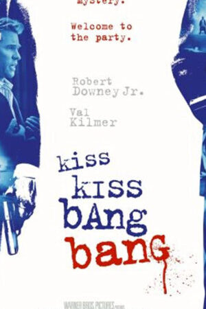 Xem phim Nụ Hôn Và Họng Súng  - Kiss Kiss Bang Bang (2005)