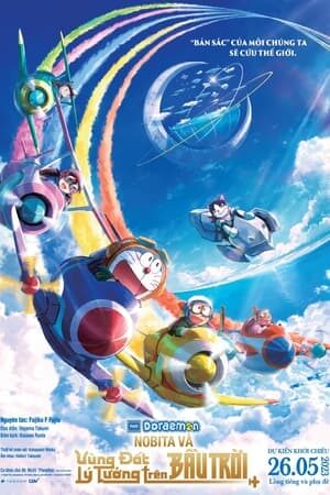 Xem phim Doraemon Nobita và Vùng Đất Lý Tưởng Trên Bầu Trời  - Doraemon Nobitas Sky Utopia (2023)