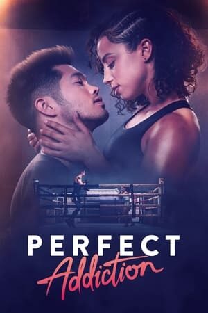 Xem phim Khao Khát Hoàn Hảo  - Perfect Addiction (2023)