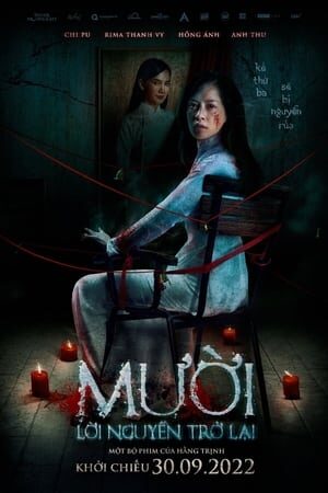 Xem phim Mười Lời Nguyền Trở Lại  - Muoi The Curse Returns (2022)