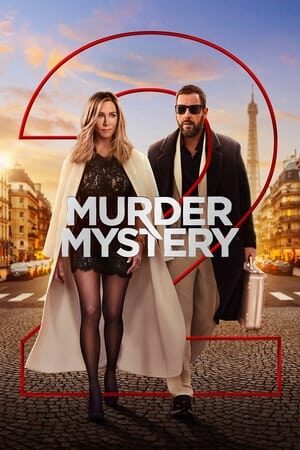 Xem phim Vụ Giết Người Bí Ẩn 2  - Murder Mystery 2 (2023)