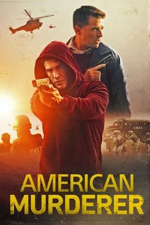 Xem phim Án Mạng Nước Mỹ  - American Murderer (2022)