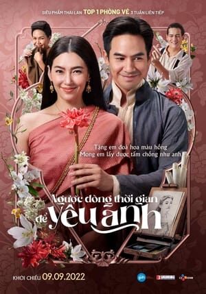 Xem phim Ngược Dòng Thời Gian Để Yêu Anh  - Love Destiny The Movie (2022)