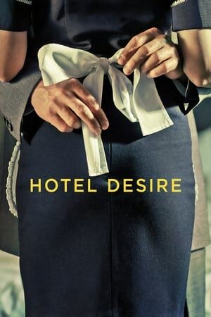 Xem phim Khách Sạn Đam Mê  - Hotel Desire (2011)