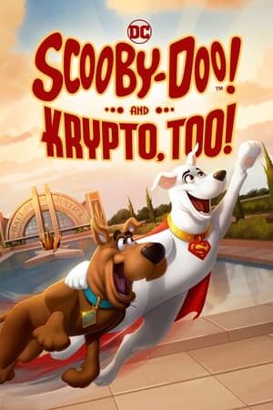 Xem phim Scooby Doo And Krypto Too  - Scooby Doo And Krypto Too (2023)