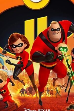 Xem phim Gia Đình Siêu Nhân 2  - Incredibles 2 (2018)