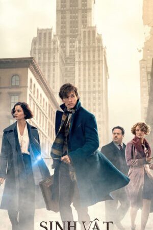 Xem phim Sinh Vật Huyền Bí và Nơi Tìm Ra Chúng  - Fantastic Beasts and Where to Find Them (2016)