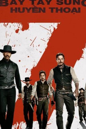 Xem phim Bảy Tay Súng Huyền Thoại  - The Magnificent Seven (2016)