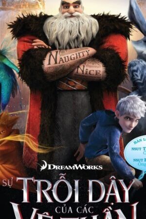 Xem phim Sự Trỗi Dậy Của Các Vệ Thần  - Rise of the Guardians (2012)