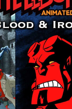 Xem phim Phim Đứa Con Của Địa Ngục Máu Và Sắt  - Hellboy Animated Blood and Iron (2007)