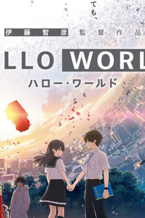 Xem phim Đi Ngược Thời Gian Để Tìm Em  - Hello World (2019)