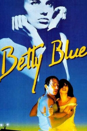 Xem phim 37 độ 2 Buổi Sáng  - Betty Blue (1986)