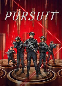 Xem phim Truy Kích  - pursuit (2023)