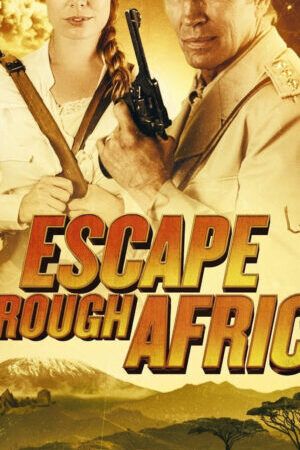 Xem phim Trốn Thoát Qua Châu Phi  - Escape Through Africa (2022)