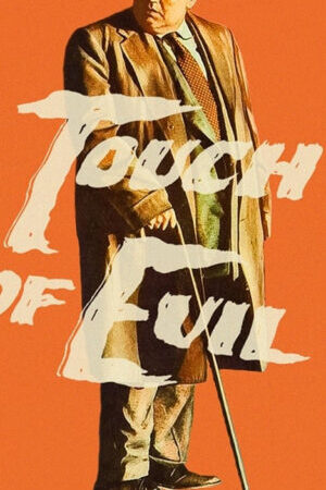 Xem phim Ngọn Đuốc Của Quỷ  - Touch of Evil (1958)