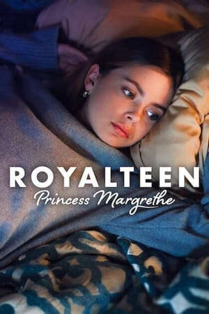 Xem phim Royalteen Công chúa Margrethe  - Royalteen Princess Margrethe (2023)