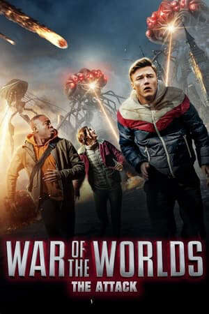 Xem phim Đại Chiến Thế Giới Cuộc Tấn Công Từ Sao Hỏa  - War of the Worlds The Attack (2023)