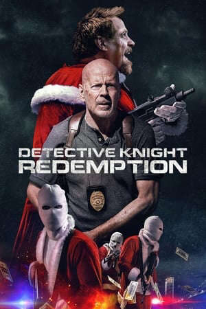 Xem phim Thám Tử Knight 2 Chuộc Tội  - Detective Knight Redemption (2022)