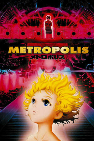 Xem phim Thành Phố Kiểu Mẫu  - Metropolis (2001)