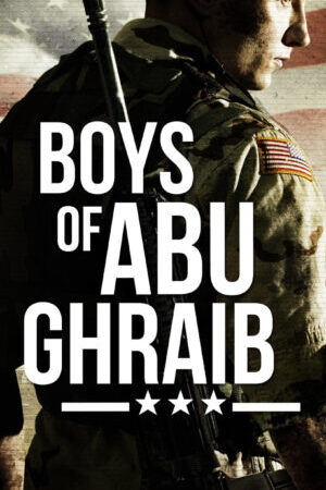 Xem phim Nhà Tù Abu Ghraib  - Boys of Abu Ghraib (2014)