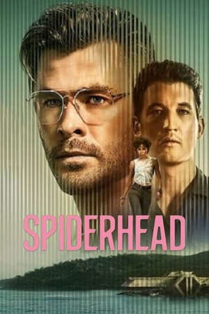 Xem phim Đầu Nhện  - Spiderhead (2022)