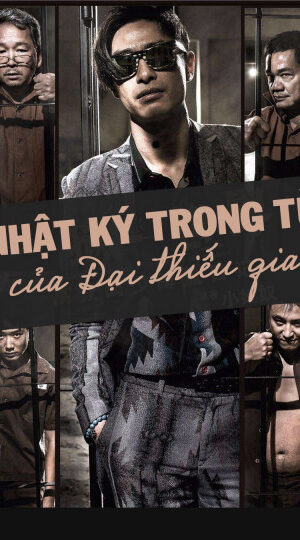 Poster of Nhật Ký Trong Tù Của Đại Thiếu Gia