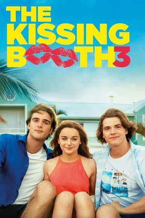 Xem phim Bốt Hôn 3  - The Kissing Booth 3 (2021)