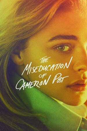 Xem phim Tình Yêu Ngang Trái  - The Miseducation of Cameron Post (2018)