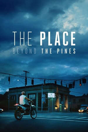 Xem phim Bên Kia Rừng Thông  - The Place Beyond the Pines (2013)