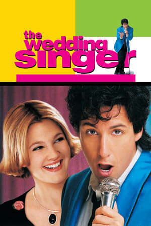 Xem phim Ca Sĩ Đám Cưới  - The Wedding Singer (1998)