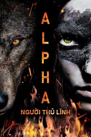 Xem phim Alpha Người Thủ Lĩnh  - Alpha (2018)