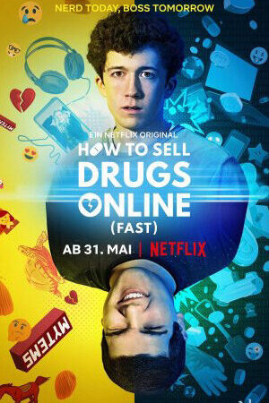 Xem phim Cách buôn thuốc trên mạng (Nhanh chóng) ( 1)  - How to Sell Drugs Online (Fast) (Season 1) (2019)