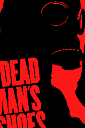 Xem phim Giày Của Người Chết  - Dead Mans Shoes (2004)