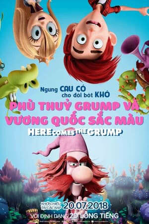 Xem phim Phù Thủy Grump Và Vương Quốc Sắc Màu  - Here Comes The Grump (2018)