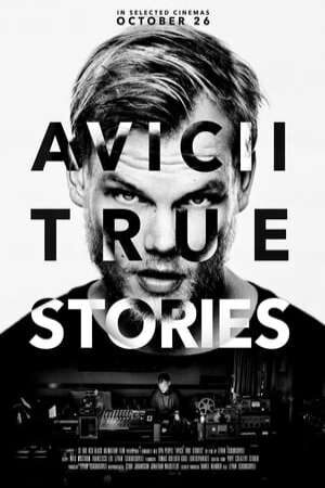 Xem phim Avicii Những Câu Chuyện Có Thật  - Avicii True Stories (2017)